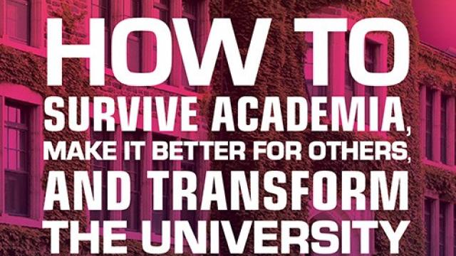 Roberta Hawkings and Leslie Kern - Higher Expectations How to Survive Academia, Make it Better for Others, and Transform the University cover
