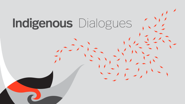 Indigenous Dialogues